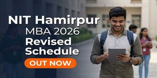 NIT Hamirpur MBA 2026 Revised Schedule Out; Interviews from June 9-10